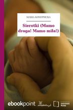 Sierotki (Mamo droga! Mamo miła!)