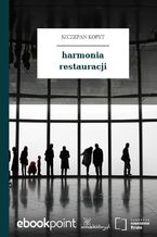 Okładka - harmonia restauracji - Szczepan Kopyt