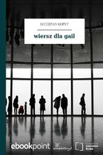 wiersz dla gail