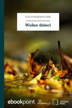 Wolne dzieci