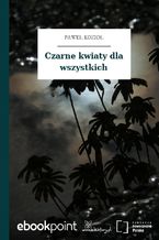 Czarne kwiaty dla wszystkich