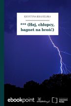 *** (Hej, chłopcy, bagnet na broń!)