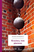 Okładka - Krzyżacy, tom pierwszy - Henryk Sienkiewicz