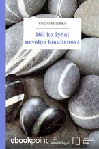 Okładka - Dl ko žydai nevalgo kiaulienos? - Vincas Kudirka