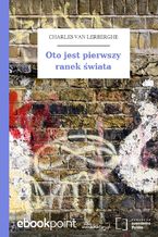 Oto jest pierwszy ranek świata