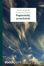 Papierówki, prawdziwki