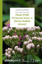 Pieśń XVIII (Ucieszna lutni, w której słodkie strony)