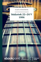 Okładka - białystok 22--24 V 1996 - Marta Podgórnik