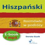 Okadka - Hiszpaski Rozmwki w podry (PDF + mp3) - Dorota Guzik