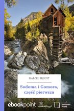 Okładka - Sodoma i Gomora, część pierwsza - Marcel Proust