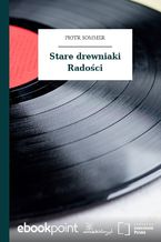 Stare drewniaki Radości