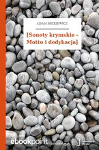 Okładka - [Sonety krymskie - Motto i dedykacja] - Adam Mickiewicz