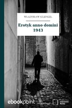 Okładka - Erotyk anno domini 1943 - Władysław Szlengel