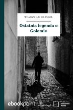 Ostatnia legenda o Golemie