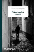 Pożegnanie z czapką