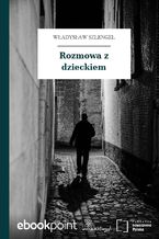 Rozmowa z dzieckiem