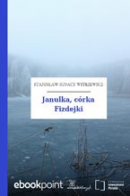 Okadka ksiki Janulka, crka Fizdejki