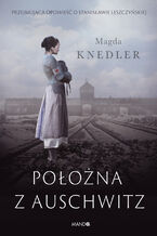 Okładka - Położna z Auschwitz - Magda Knedler