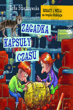 Okładka - Zagadka kapsuły czasu - Zofia Staniszewska
