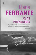 Okładka - Czas porzucenia - Elena Ferrante