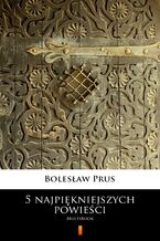 Okładka - 5 najpiękniejszych powieści. MultiBook - Bolesław Prus