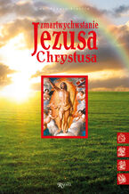 Okładka - Zmartwychwstanie Jezusa Chrystusa - ks. Edward Staniek