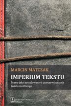 Okładka - Imperium tekstu - Marcin Matczak