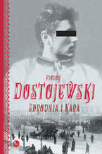 Okładka - Zbrodnia i kara - Fiodor Dostojewski