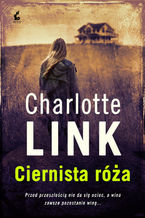 Okładka - Ciernista Róża - Charlotte Link