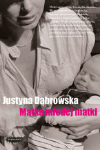 Okładka - Matka młodej matki - Justyna Dąbrowska