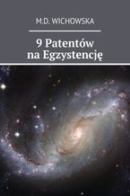 Okładka - 9 Patentów na Egzystencję - Monika Wichowska