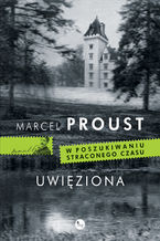 Okładka - Uwięziona - Marcel Proust