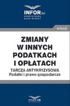 Zmiany w innych podatkach i opłatach .Tarcza antykryzysowa.Podatki i prawo gospodarcze