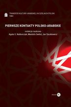 Okadka ksiki Pierwsze kontakty polsko-arabskie