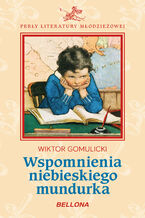 Okładka - Wspomnienia niebieskiego mundurka - Wiktor Gomulicki