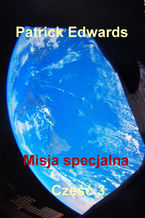 Misja specjalna. Część 3