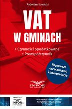 Okładka - VAT w gminach. Czynności opodatkowane.Prewspółczynnik - Radosław Kowalski