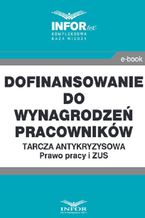 Dofinansowanie do wynagrodzeń pracowników.Tarcza antykryzysowa.Prawo Pracy i ZUS