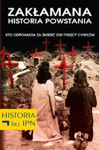 Zakłamana historia powstania I