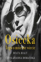 Osiecka. Tego o mnie nie wiecie