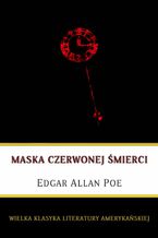 Okładka - Maska czerwonej śmierci - Edgar Allan Poe