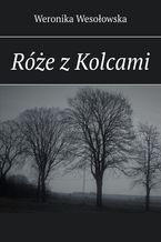 Róże z Kolcami