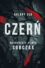 Okładka - Kolory zła. Czerń. Tom 2 - Małgorzata Oliwia Sobczak