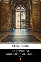 Okadka ksiki Le Pch de Monsieur Antoine. Tome 12