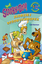 Okadka ksiki Scooby-Doo! Zodziej scoobychrupek