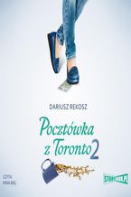 Okładka - Pocztówka z Toronto 2 - Dariusz Rekosz