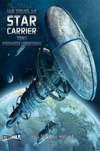 Okadka ksiki Star Carrier Tom 1 Pierwsze uderzenie