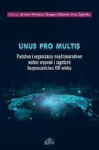 Okładka - Unus pro multis - Anna Zagórska, Jarosław Wołejszo, Grzegorz Rdzanek