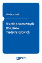 Okadka ksiki Historia nowoczesnych stosunkw midzynarodowych