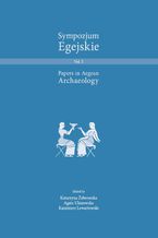 Okładka - Sympozjum Egejskie. Volumen 2 - Agata Ulanowska, Katarzyna Żebrowska, Kazimierz Lewartowski